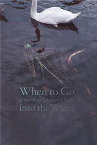 When to Go Into the Water