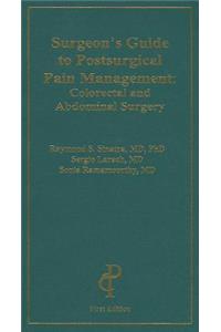 Surgeon's Guide to Postsurgical Pain Management