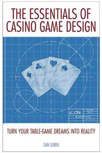 The Essentials of Casino Game Design