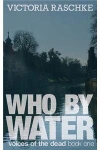 Who By Water