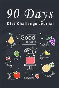 90 Days Diet Challenge Journal: Personal Food Exercise Weight Loss Calorie Counter Record Notebook Diary Tracker Book Size 6x9