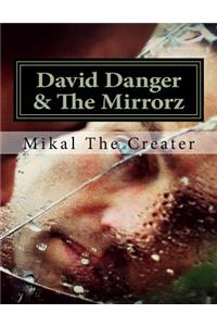 David Danger & The Mirrorz