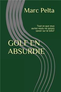 Golf En Absurdie