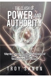 The Clash of Power and Authority