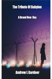 Tribute Of Babylon Book 1