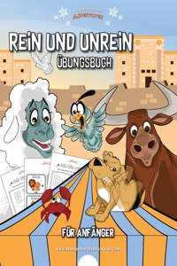 Rein und Unrein Übungsbuch für Anfänger