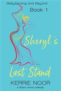 Sheryl's Last Stand