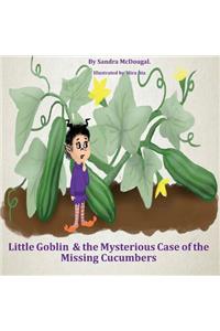 Little Goblin and the Mysterious Case of the Missing Cucumbers