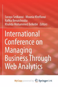 International Conference on Managing Business Through Web Analytics