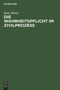 Die Wahrheitspflicht Im Zivilprozess