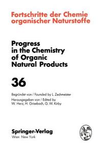 Fortschritte Der Chemie Organischer Naturstoffe / Progress in the Chemistry of Organic Natural Products