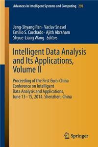 Intelligent Data Analysis and Its Applications, Volume II