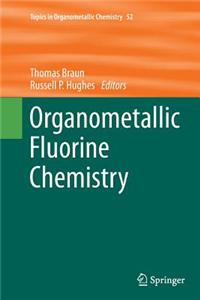 Organometallic Fluorine Chemistry