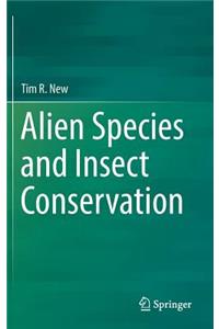 Alien Species and Insect Conservation