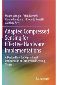 Adapted Compressed Sensing for Effective Hardware Implementations