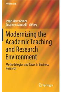 Modernizing the Academic Teaching and Research Environment