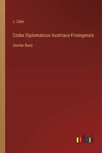 Codex Diplomaticus Austriaco-Frisingensis