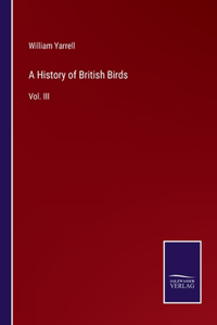 History of British Birds