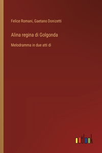 Alina regina di Golgonda