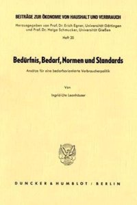 Bedurfnis, Bedarf, Normen Und Standards