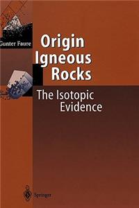 Origin of Igneous Rocks