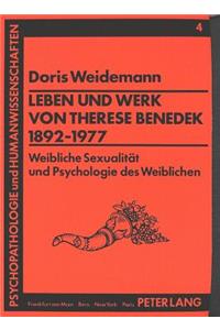 Leben und Werk von Therese Benedek (1892-1977)