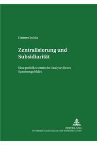 Zentralisierung Und Subsidiaritaet