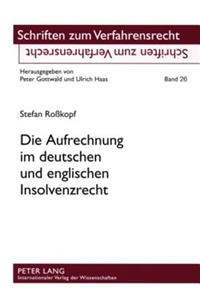 Die Aufrechnung Im Deutschen Und Englischen Insolvenzrecht