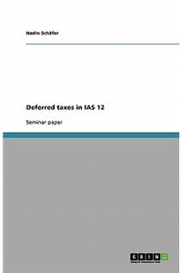 Deferred taxes in IAS 12