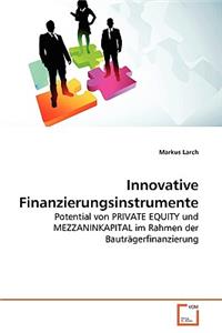 Innovative Finanzierungsinstrumente