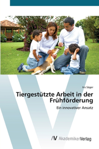 Tiergestützte Arbeit in der Frühförderung