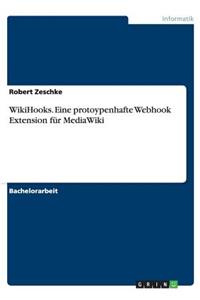 WikiHooks. Eine protoypenhafte Webhook Extension für MediaWiki