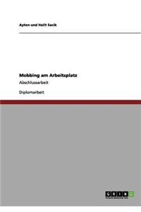 Mobbing am Arbeitsplatz