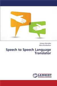 Speech to Speech Language Translator