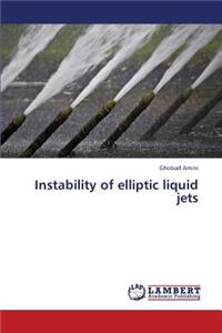 Instability of Elliptic Liquid Jets