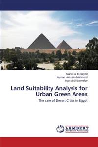 Land Suitability Analysis for Urban Green Areas