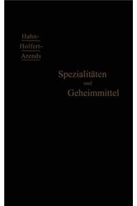 Spezialitäten Und Geheimmittel: Ihre Herkunft Und Zusammensetzung