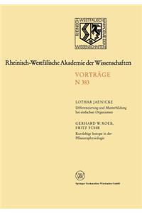 Differenzierung Und Musterbildung Bei Einfachen Organismen. Kurzlebige Isotope in Der Pflanzenphysiologie Am Beispiel Des 11c-Radiokohlenstoffs