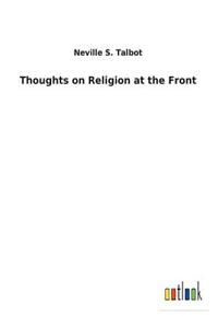 Thoughts on Religion at the Front