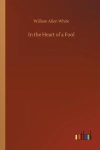 In the Heart of a Fool