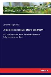 Allgemeines positives Staats-Landrecht