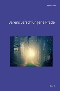 Jarens verschlungene Pfade