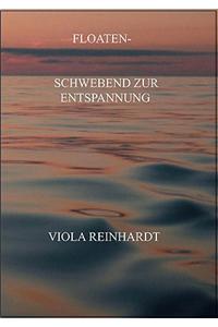Floaten - Schwebend zur Entspannung