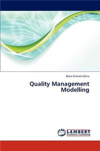 Quality Management Modelling