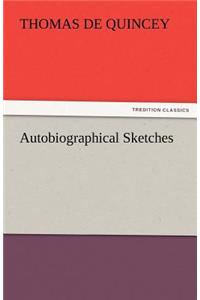 Autobiographical Sketches