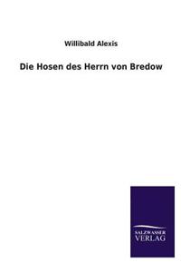 Hosen Des Herrn Von Bredow