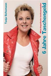 6 Jahre Taschengeld