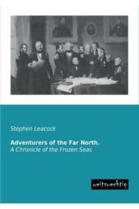 Adventurers of the Far North.