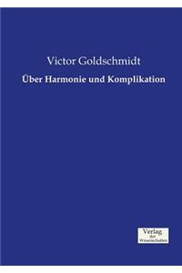 Über Harmonie und Komplikation