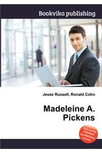 Madeleine A. Pickens